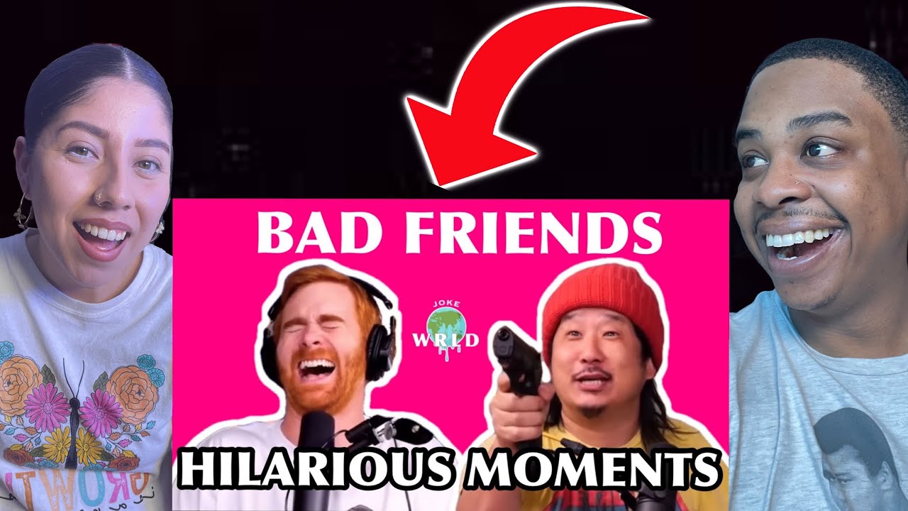 BAD FRIENDS FUNNIEST MOMENTS (PART 2) REACTION
