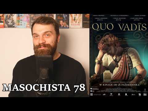 Masochista 78 - "Quo Vadis. Miecz Miłości"