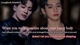 [𝐎𝐧𝐞𝐬𝐡𝐨𝐭] 𝐖𝐡𝐞𝐧 𝐲𝐨𝐮 𝐰𝐞𝐫𝐞 𝐢𝐧𝐬𝐞𝐜𝐮𝐫𝐞 𝐚𝐛𝐨𝐮𝐭 𝐲𝐨𝐮𝐫 𝐜𝐮𝐫𝐯𝐲 𝐛𝐨𝐝𝐲 𝐚𝐧𝐝 𝐫𝐞𝐟𝐮𝐬𝐞𝐝 𝐭𝐨 𝐚𝐭𝐭𝐞𝐧𝐝 𝐚 𝐩𝐚𝐫𝐭𝐲 𝐰𝐢𝐭𝐡 𝐡𝐢𝐦.