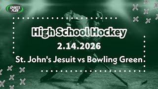 HS Hockey - St. Johns vs. Bowling Green | Sports Flex