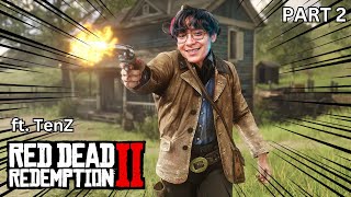 TenZ Plays RED DEAD REDEMPTION 2 (PART 2 - FULL VOD)