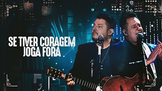 Bruno & Marrone - Se Tiver Coragem Joga Fora (Clipe Oficial)