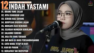 Orang Yang Salah  Kita Usahakan Lagi   Indah Yastami  Album  Cover Akustik Terbaik 2026