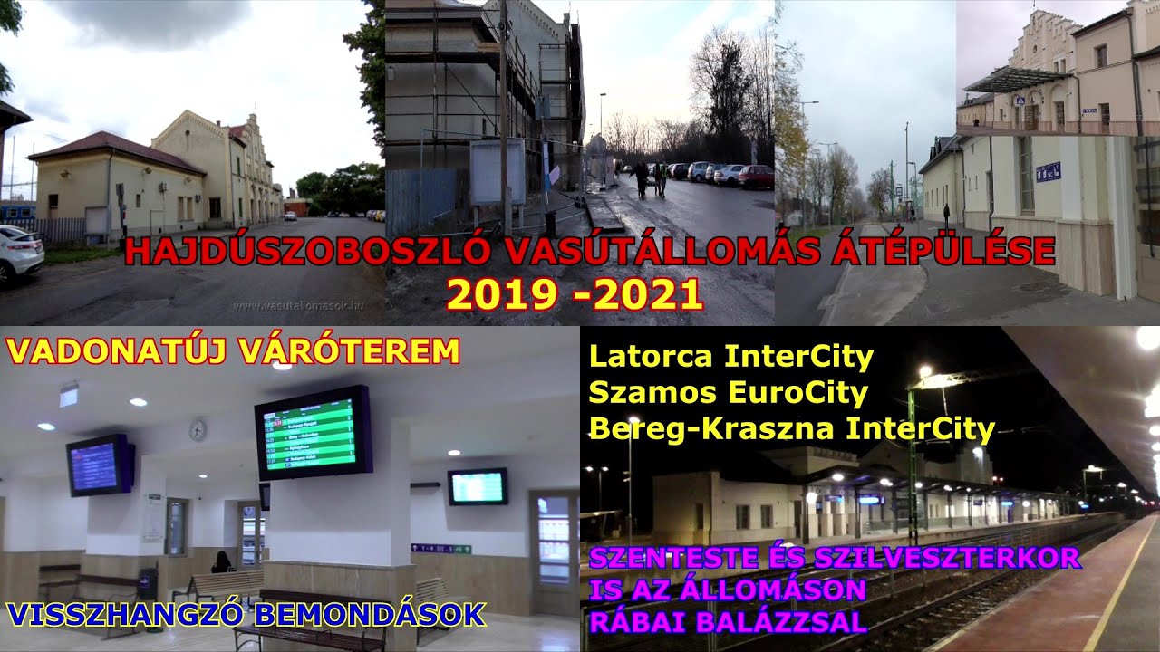 ÍGY ÚJULT MEG A HAJDÚSZOBOSZLÓI VASÚTÁLLOMÁS! A felújítás folyamata és a VADONATÚJ ÁLLOMÁS!