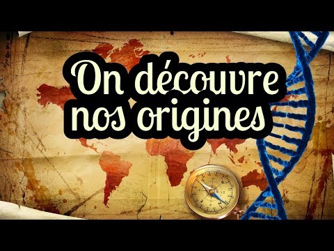 ON TESTE NOTRE ADN (MYHERITAGE)