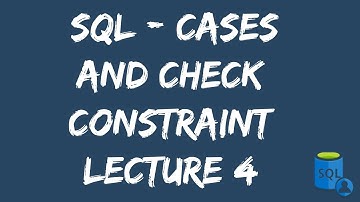 SQL - Cases and Check Constraint (LEC 4) #sql #sqltutorial #sqlforbeginners