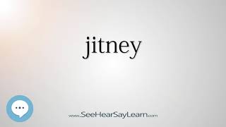 jitney - Smart & Obscure English Words Defined 👁️🔊🗣🧠✅