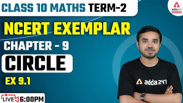 NCERT Exemplar Class 10 Maths Chapter 9 | Circle | Ex 9.1 | Term 2 Exam | By Saurabh Sir Board 2023