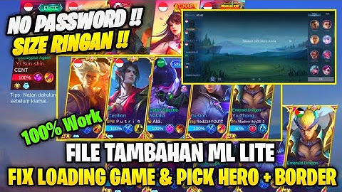 Data Open/Fix Loading Game & Pick Hero + Border Rank | Data Tambahan Ml Lite Patch M4 Terbaru