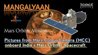 Pictures from Mars Colour Camera MCC onboard India’s Mars Orbiter Spacecraft