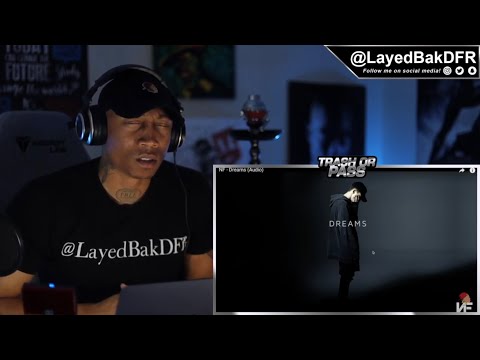 TRASH Or PASS NF Dreams REACTION