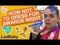 How NOT to dress for an AWARDS NIGHT 🏆