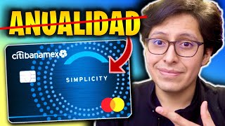 Tarjeta SIMPLICITY CITIBANAMEX – De las mejores tarjetas SIN ANUALIDAD