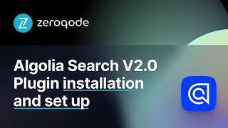 Algolia Search V2.0 Plugin Installation and Set Up