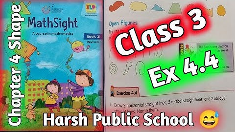 Class 3 Maths|Mathsight Class 3|Chapter 4 Shapes |Ex 4.4|Mathsight@HARSH PUBLIC SCHOOL GURUGRAM