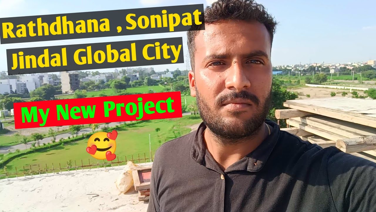 My New Project ,In Rathdhana Sonipat Jindal Global City 🥰|Sneh Lashu Vlogs