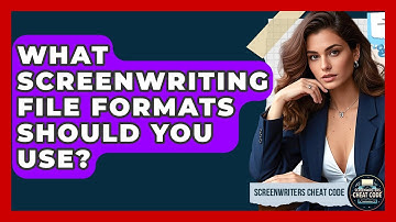 What Screenwriting File Formats Should You Use? - Screenwriter