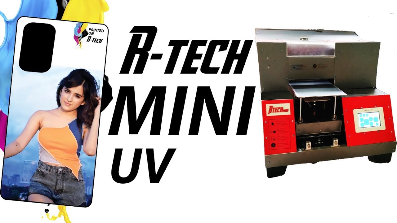 Latest UV flatbed Printer 2021| R-Techh Mini