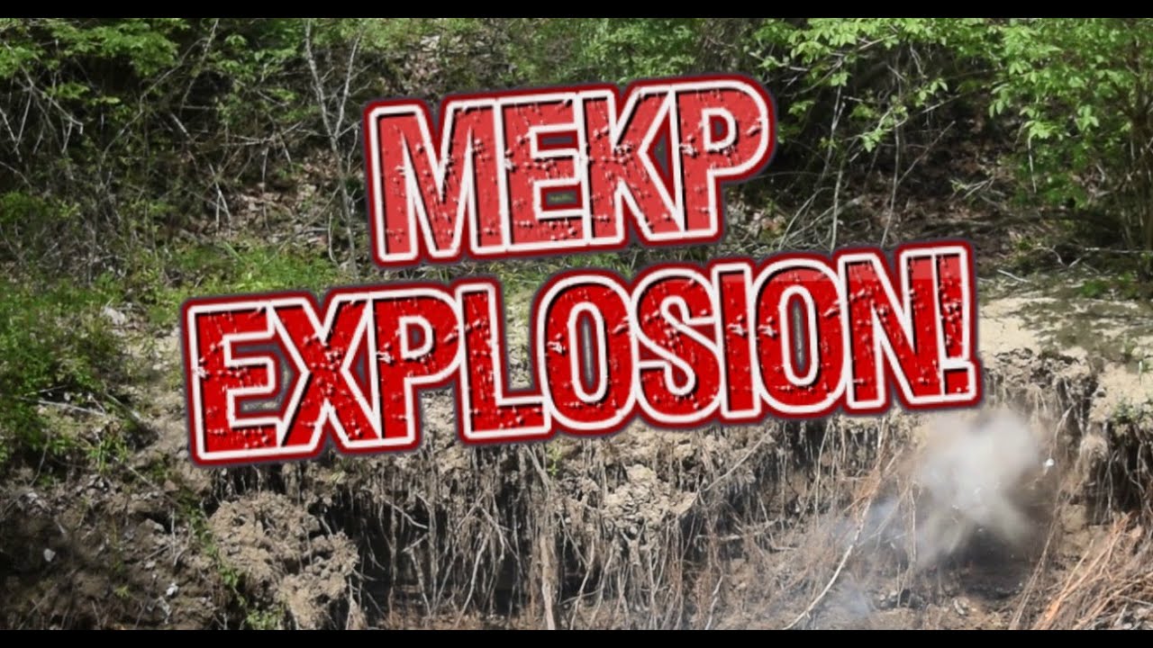 Mekp Liquid Explosive Massive Explosion With Only 5ml Youtube 