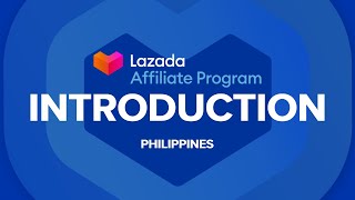 Lazada Affiliate Program Introduction & Sign Up Steps | PHILIPPINES screenshot 1