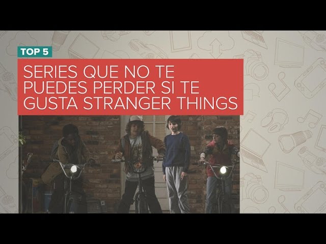 Te gusta 'Stranger Things'? 5 series similares que serán la alternativa  perfecta en Netflix - Oceandrive