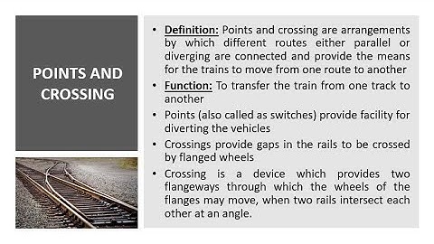 Infrastructure Engg. & Const. Tech. 2.8 (Introduction to Points, Crossings & Turnout in Railways)