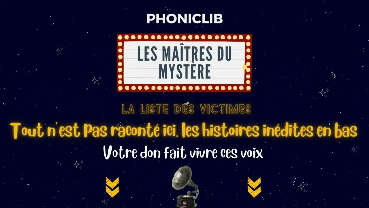 La listedes victimes - Les Maîtres du Mystère