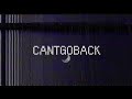 Derrick Branch - CANTGOBACK 戻れない