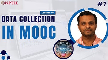 #7 Lecture 6 : Data Collection in MOOC | Introduction to Learning Analytics