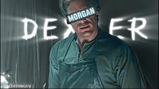 Dexter Edit | DEXTER MORGAN | Dionnysuss - Fangs [ 4K ]
