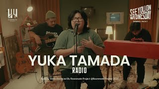See You On Wednesday | Roommate Project, Yuka Tamada - Radio (Cover) - Live Session