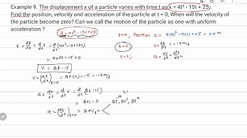 Example 9. The displacement x of a particle varies with time t as x = 4t² - 15t + 25.Find the ...