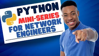 Python for Network Engineers Mini-Series | Episode 1: Overview & Lab Demo