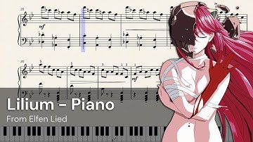 Lilium - Elfen Lied Main Theme - Piano version [Tutorial + Sheets]