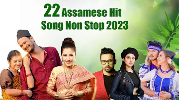 22 Assamese Hit Song Non Stop #Tranding 2023