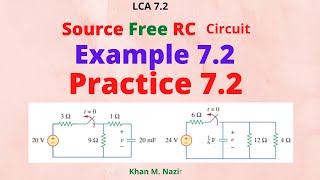 Source Free RC Circuit || Example 7.2 || Practice Problem 7.2 || LCA 7.2(2)(English)(Alexander)