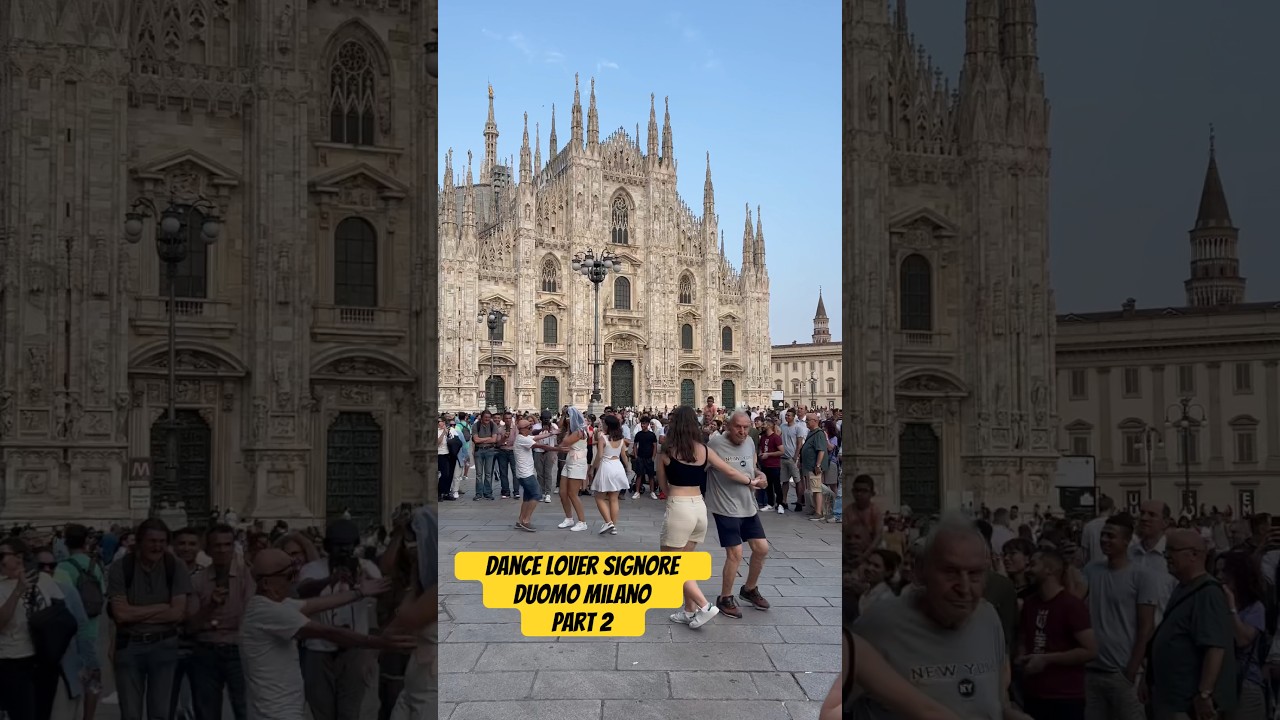 Dance lover signore duomo milano part 2
