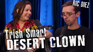 Diez Nuts # 025 - Trish Smart - Clown Comedian Sells Toilet Portraits at Burning Man