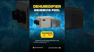 Dive Into Comfort With Ctrltech Pool Dehumidifiers In Dubai