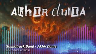 AKHIR DUNIA | ( Cover Music AI by VoXo)