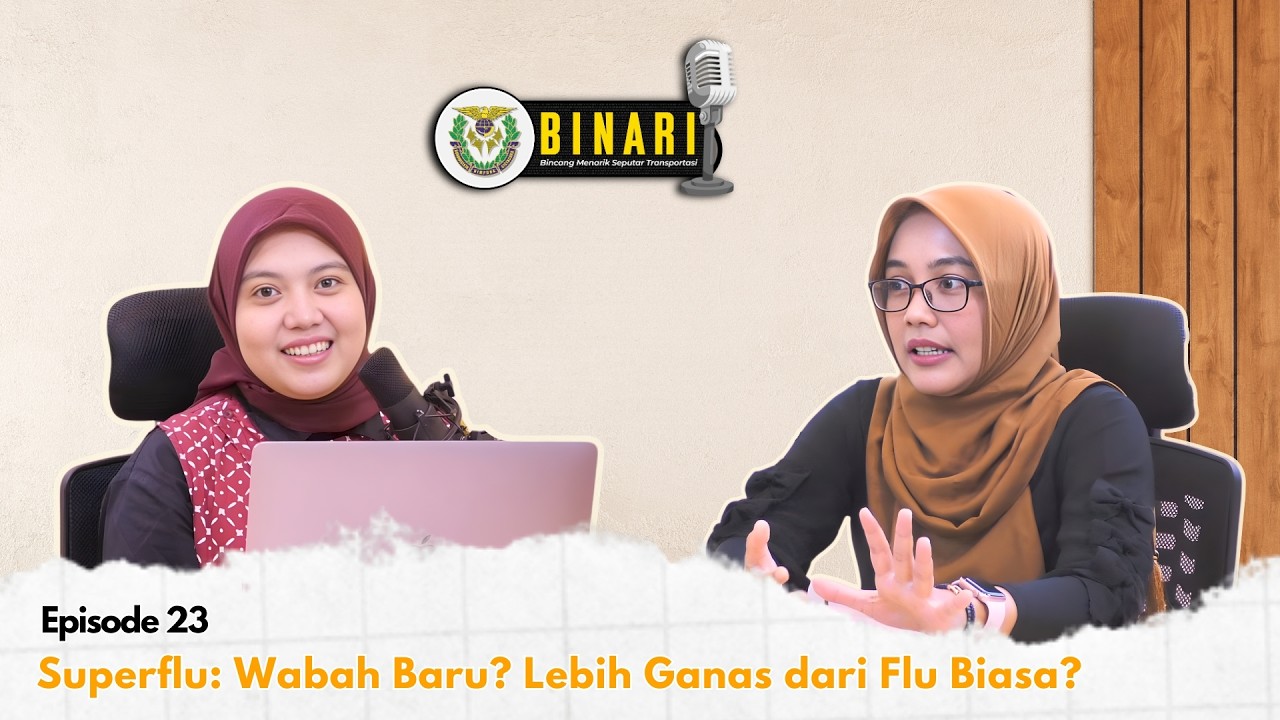 [Podcast Binari Eps 23] Musim Hujan Superflu Muncul, Wabah Baru? Berbahayakah?