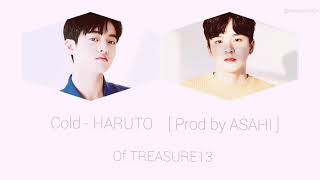 Cold​ -​ HARUTO​ [Prod​ by​ ASAHI]​ of​ TREASURE