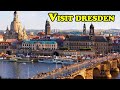 10 Unbelievable Things to do in Dresden | Top5 ForYou