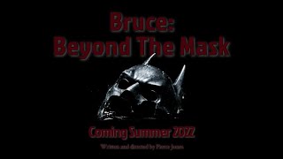Bruce: Beyond the Mask - Official Trailer
