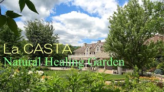 ラ・カスタ　ナチュラルヒーリングガーデン[4K]  La CASTA Natural Healing Garden