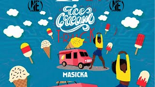 Masicka - Ice Cream Truck 2020