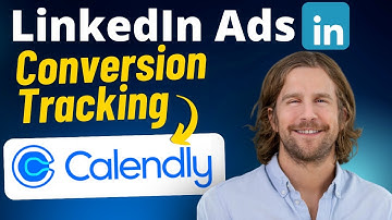 LinkedIn Ads Conversion Tracking for Calendly Bookings (Step-by-Step)