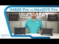  maxiim im608 pro vs maxisys pro  the two most powerful families of autel