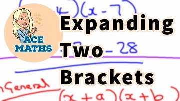 IGCSE & GCSE Maths - Expanding Two Brackets