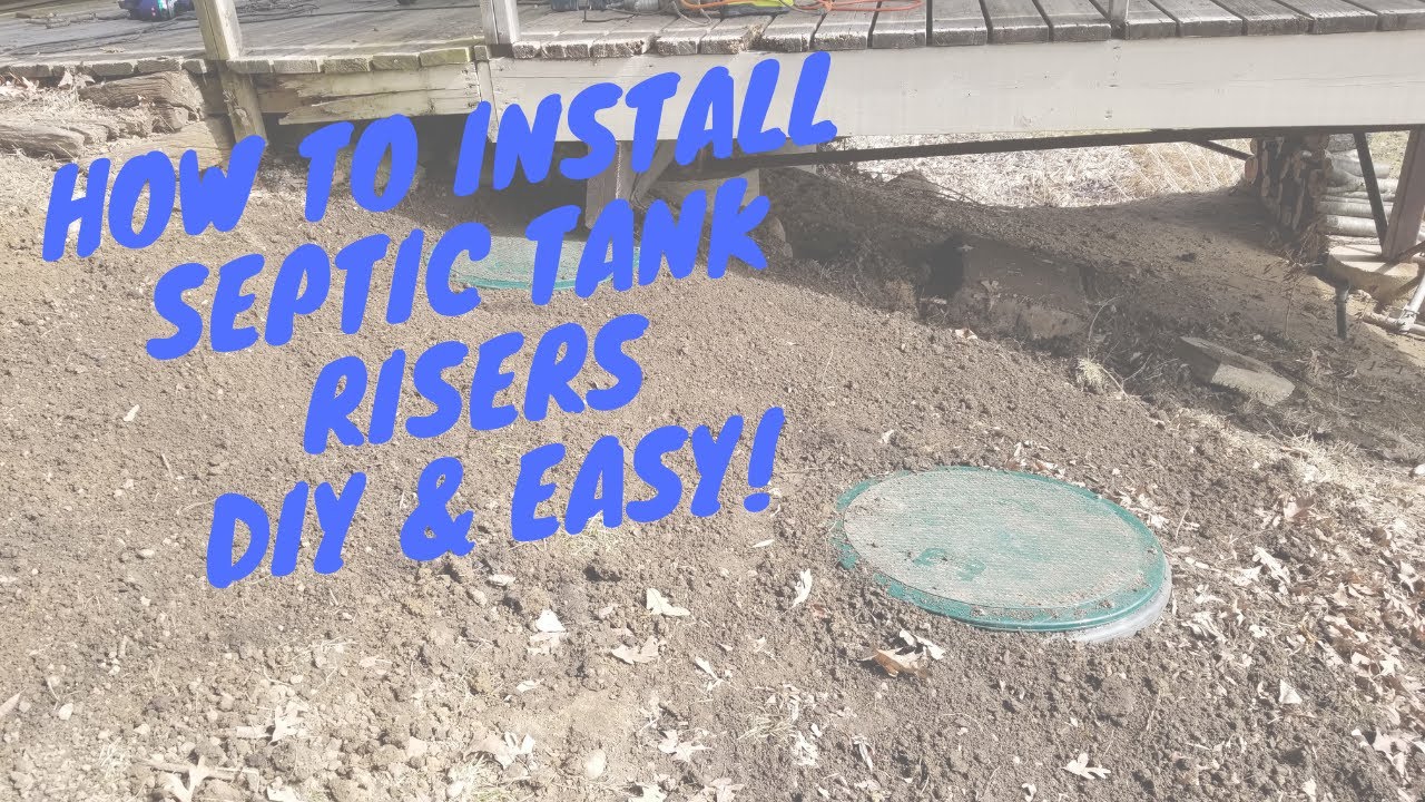 How to install septic tank riser kit